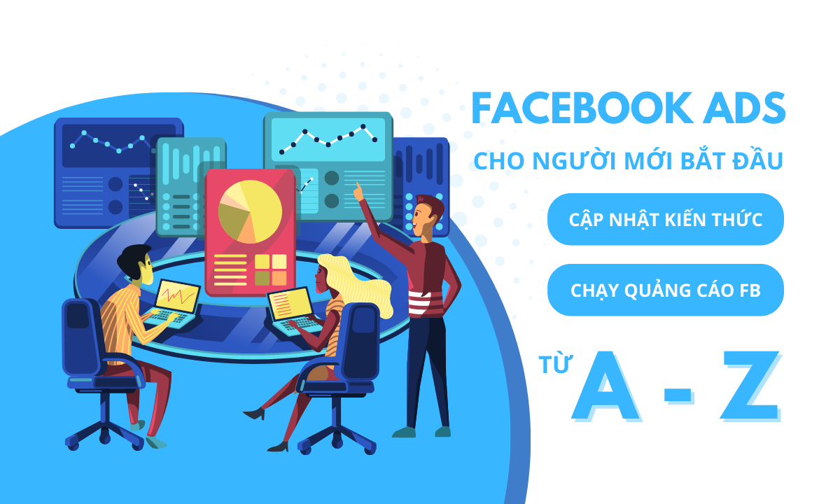 Facebook Ads Là Gì? Tổng Quan Về Quảng Cáo Facebook 2022